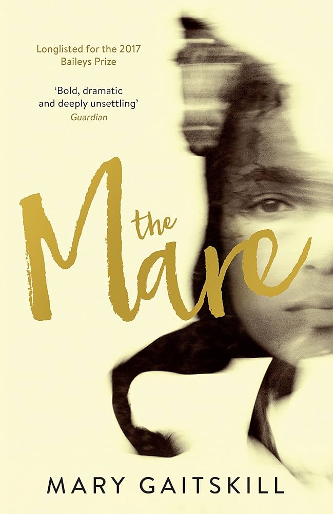 The Mare by Mary Gaitskill