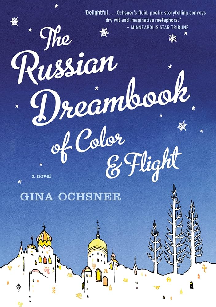 The Russian Dreambook of Color and Flight