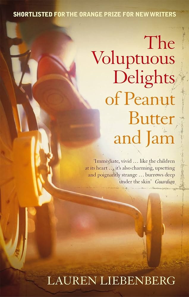 The Voluptuous Delights of Peanut Butter and Jam