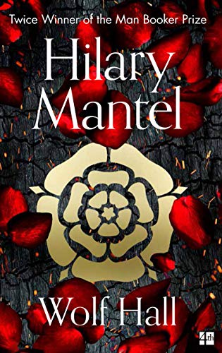 Wolf Hall by Hilary Mantel