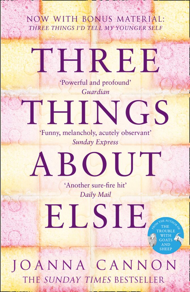 Three Things About Elsie by Joanna Cannon