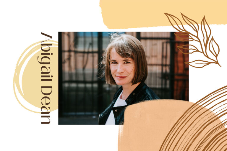 Abigail Dean: ‘I want to clamber inside stories and live in them.’