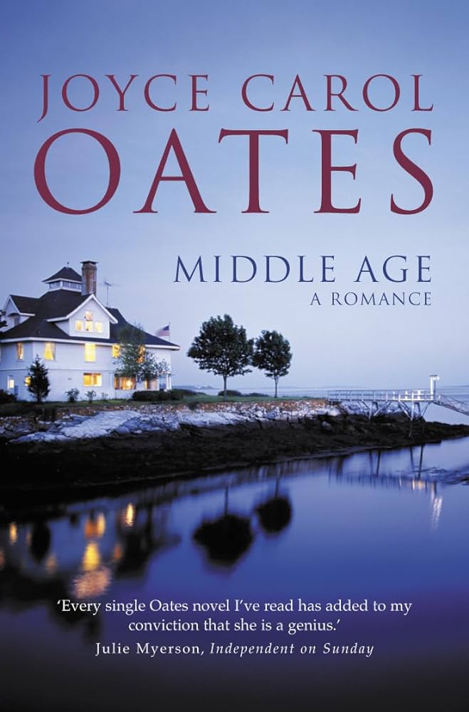 Middle Age: A Romance