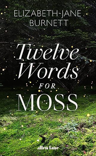 Twelve Words for Moss
