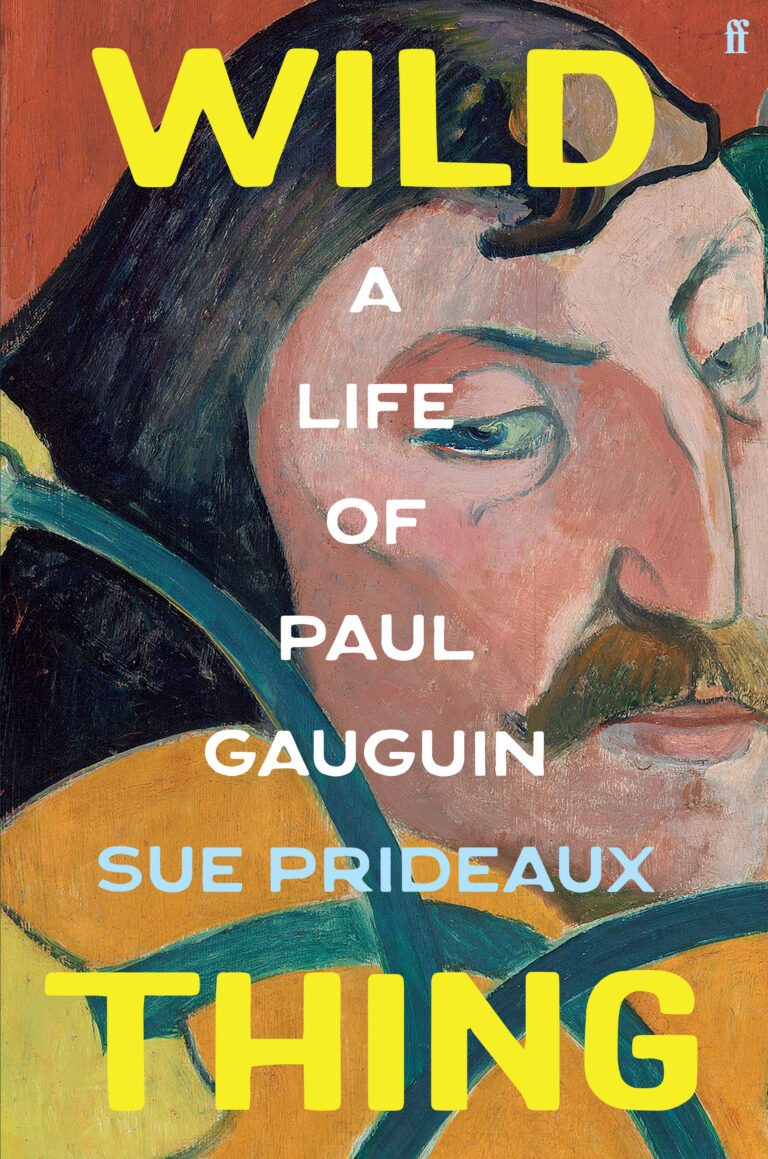Wild Thing: A Life of Paul Gauguin